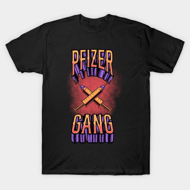 Pfizer Gang T-Shirt by alexkosterocke